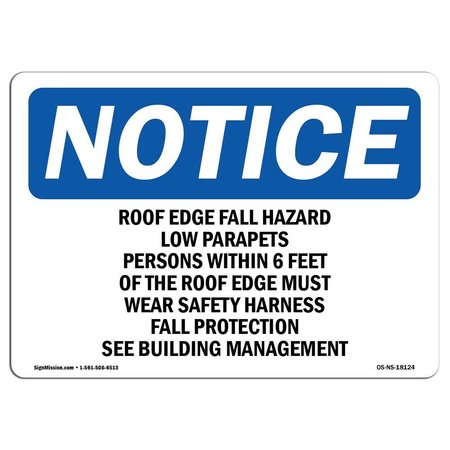 SIGNMISSION OSHA Sign, Roof Edge Fall Hazard Low Parapets Persons, 18in X 12in Decal, 18" W, 12" H, Landscap OS-NS-D-1218-L-18124